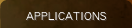Applications